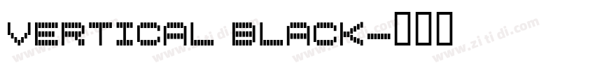 Vertical Black字体转换